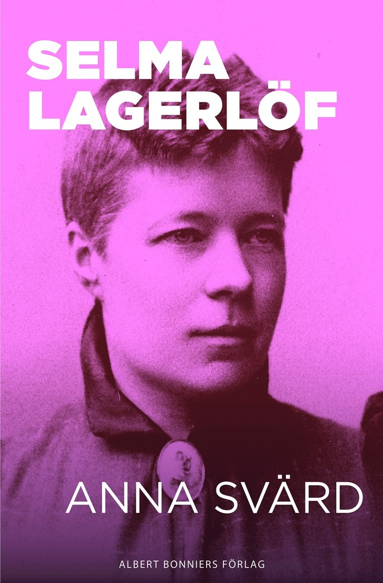 Selma Lagerlöf - Anna Svärd, E-bok