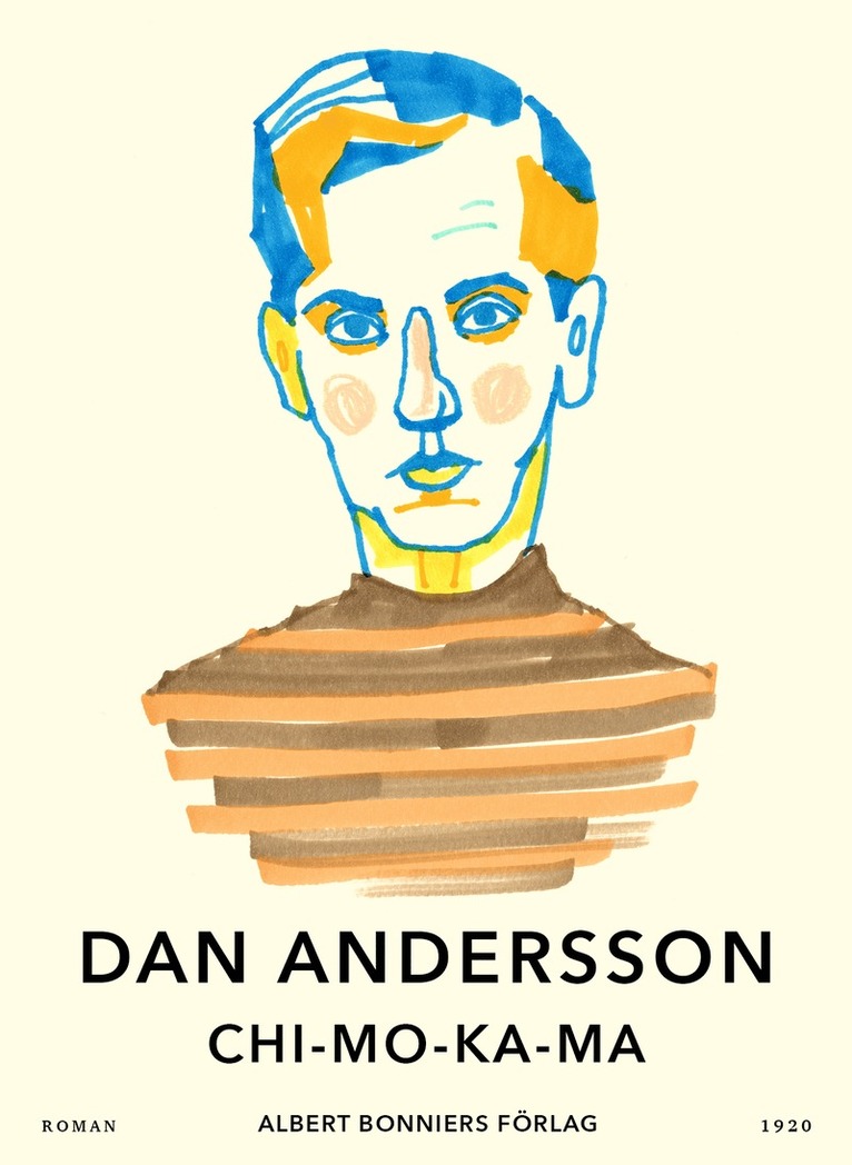 Dan Andersson - Chi-mo-ka-ma, E-bok