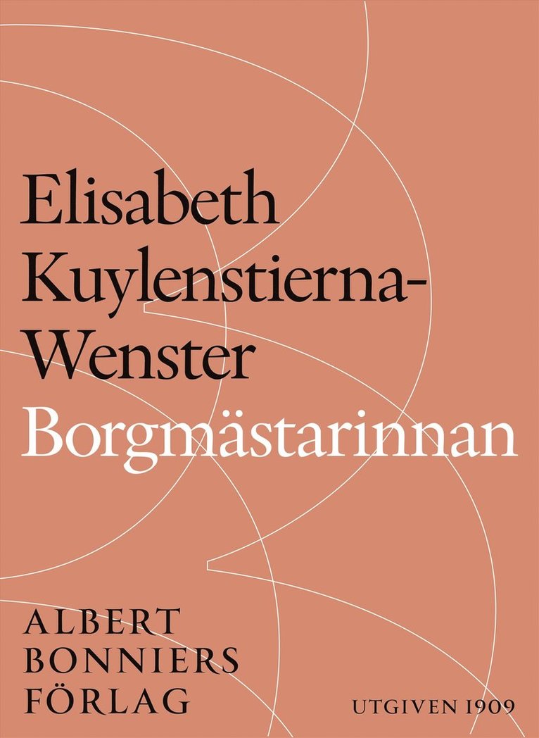 Elisabeth Kuylenstierna-Wenster - Borgmästarinnan, E-bok