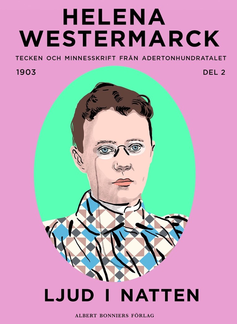 Helena Westermarck - Ljud i natten : Tecken och minnesskrift från adertonhundratalet, E-bok