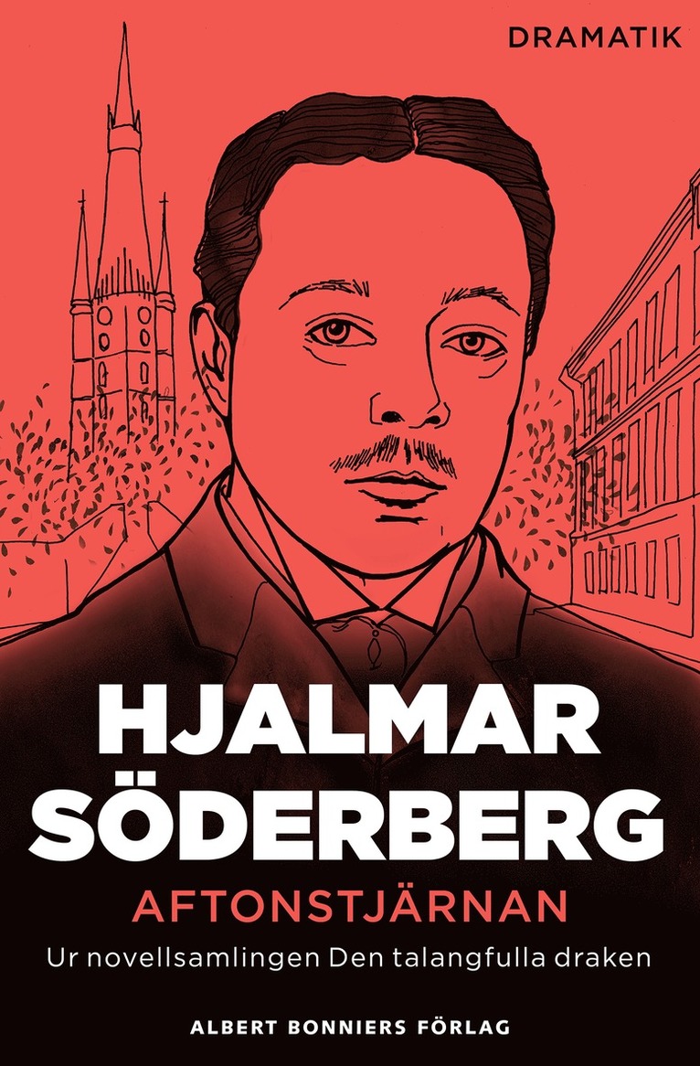 Hjalmar Söderberg - Aftonstjärnan : pjäs i en akt, E-bok