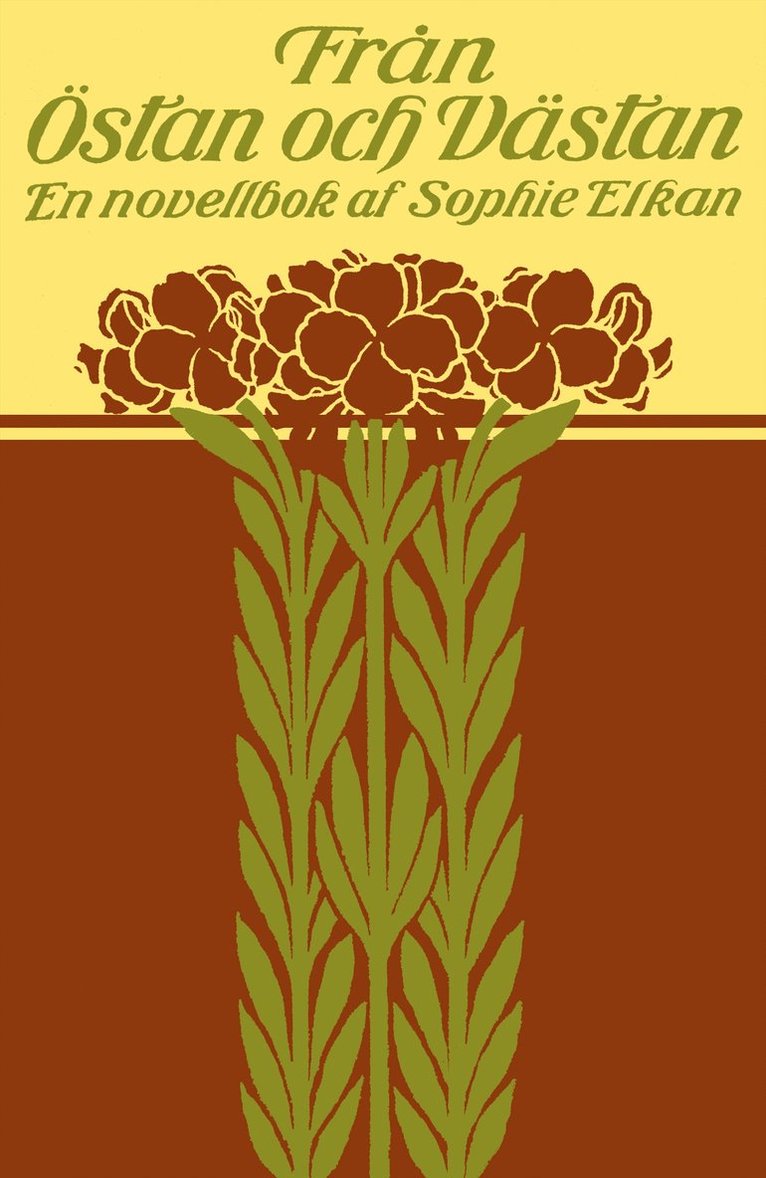 Sophie Elkan - Från östan och västan : en novellbok, E-bok