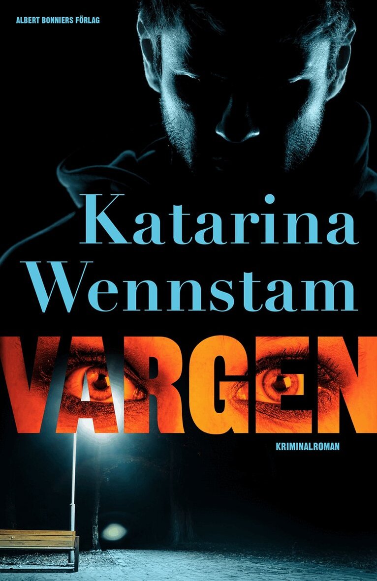 Katarina Wennstam - Vargen, Inbunden
