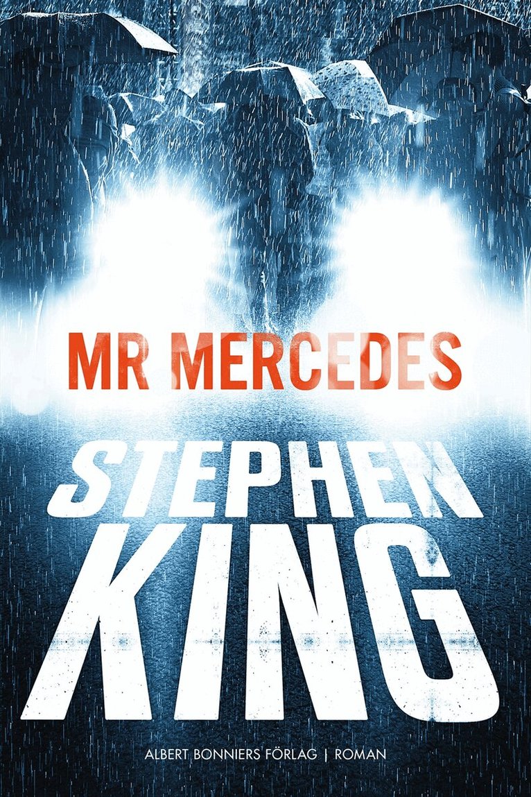 Stephen King - Mr Mercedes, Inbunden