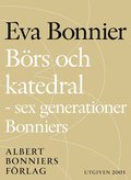 Brs och katedral - sex generationer Bonniers