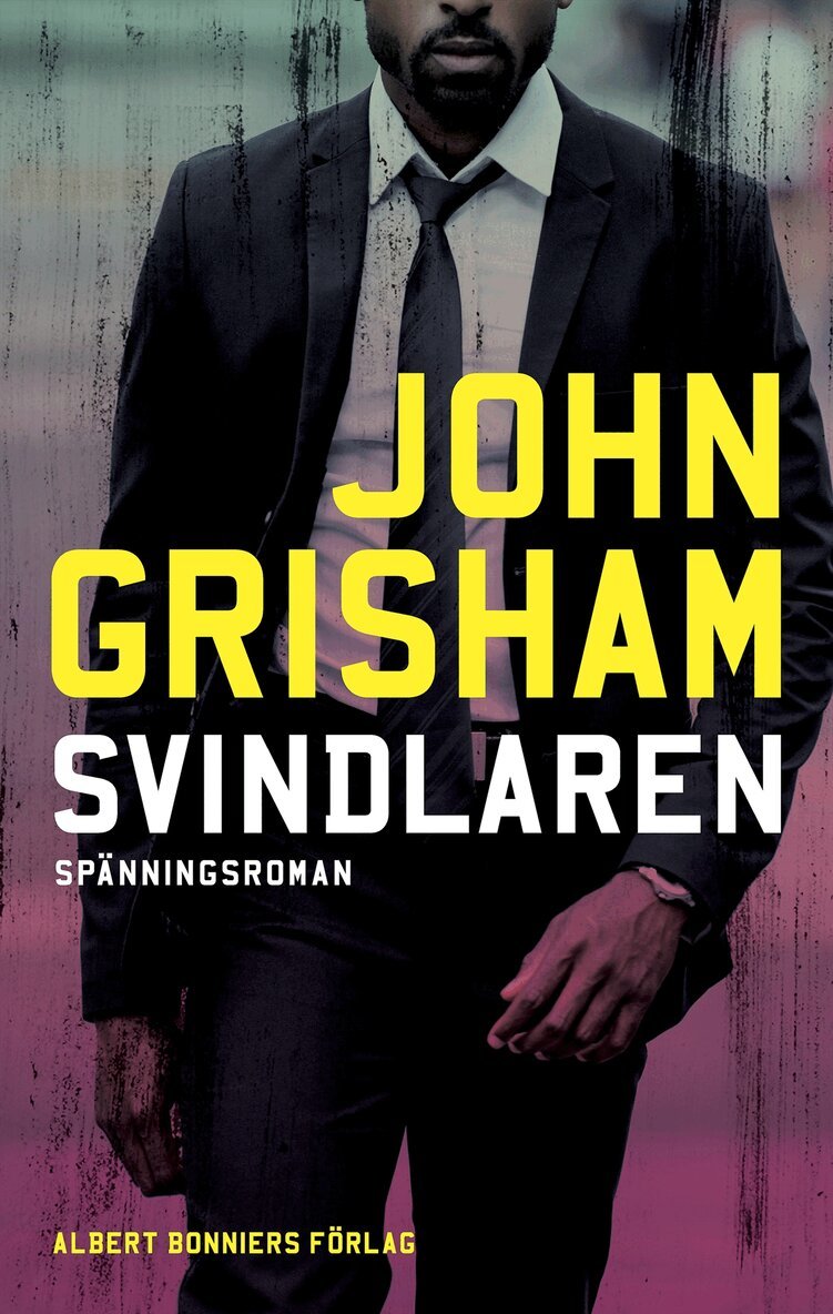 John Grisham - Svindlaren, E-bok. Tillgänglighet: Lägg i varukorg
