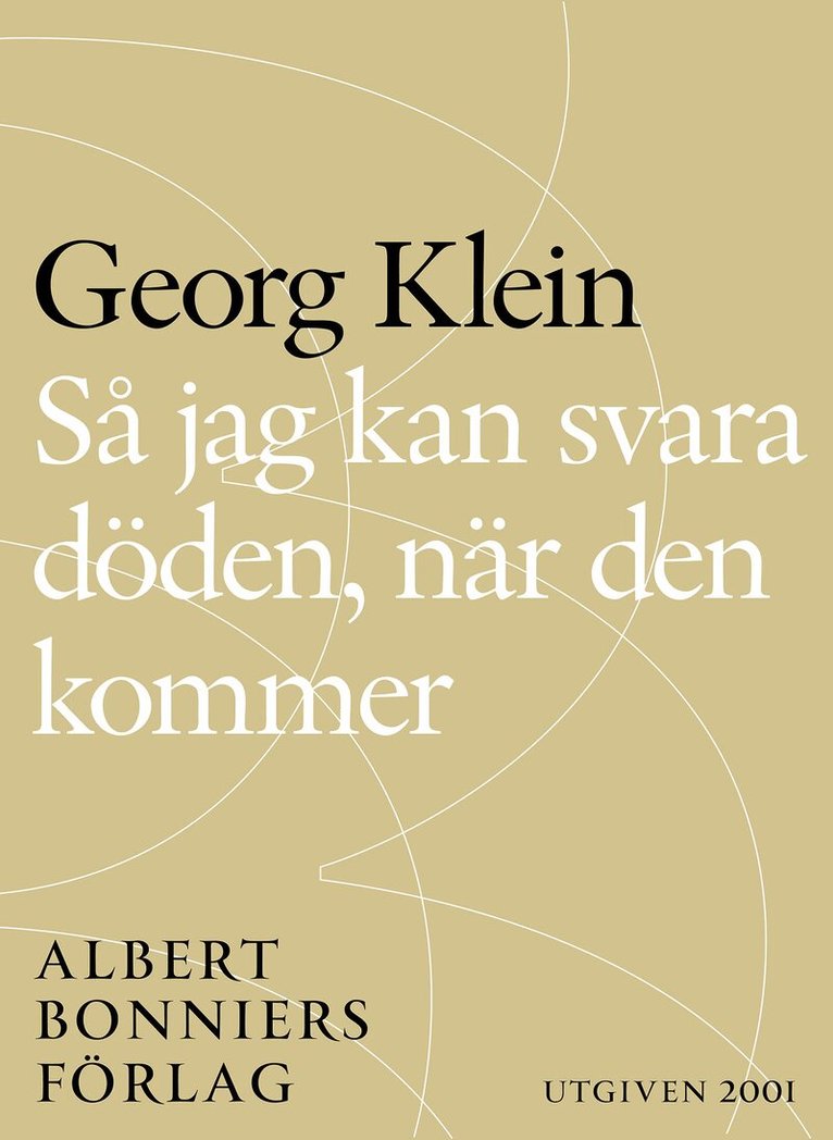 Georg Klein - Så jag kan svara döden, när den kommer, E-bok