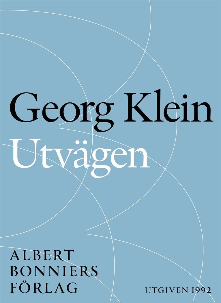Georg Klein - Utvägen, E-bok