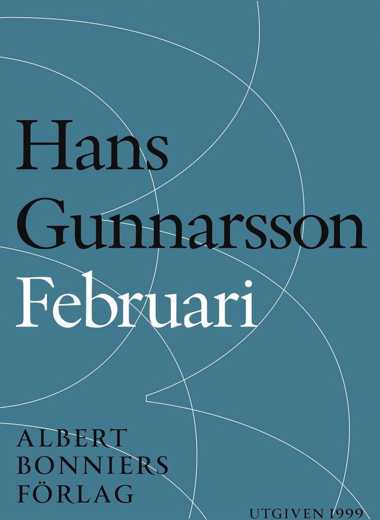 Hans Gunnarsson - Februari : två berättelser, E-bok
