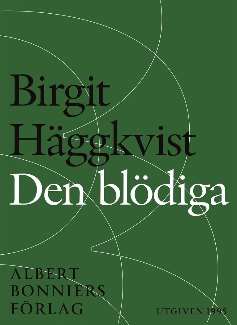 Birgit Häggkvist - Den blödiga, E-bok