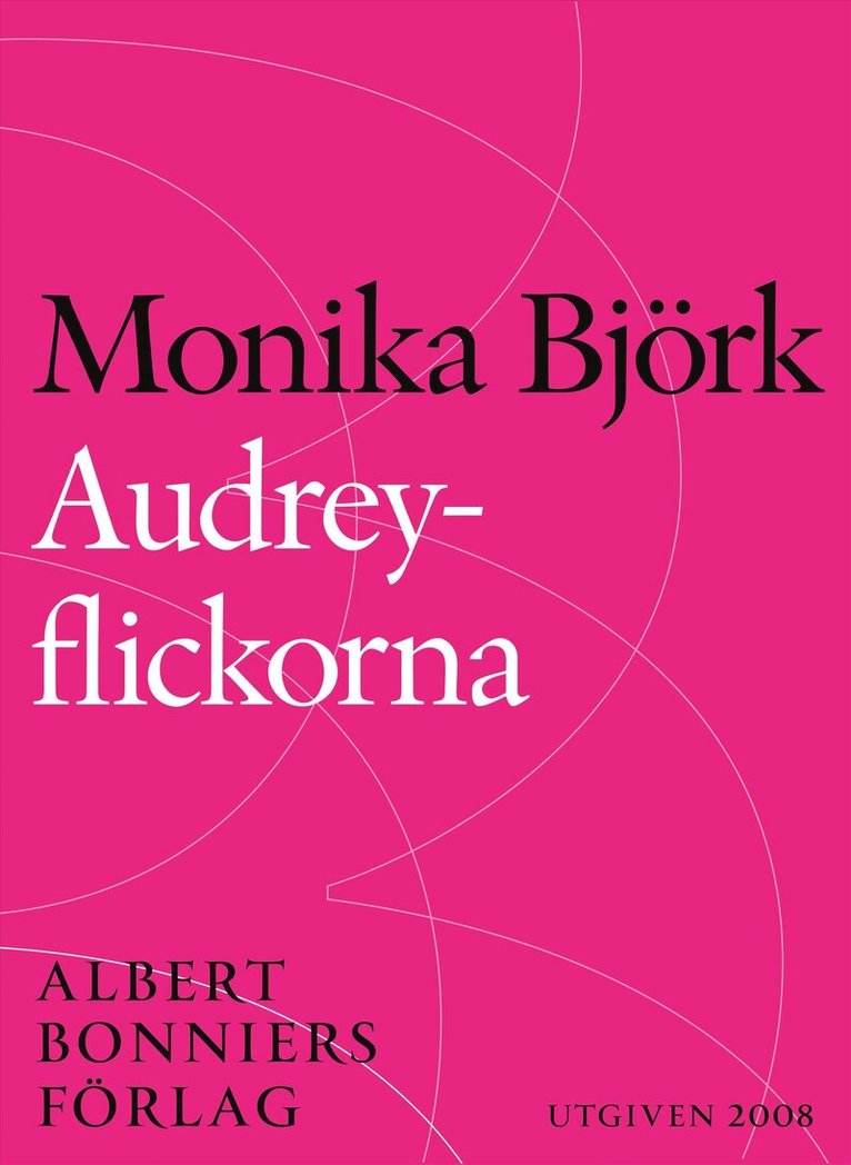 Monika Björk - Audrey-flickorna, E-bok