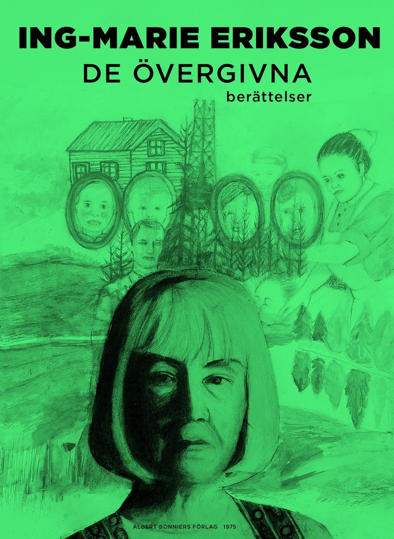 Ing-Marie Eriksson - De övergivna : berättelser, E-bok