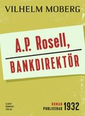 A.P. Rosell, bankdirektr