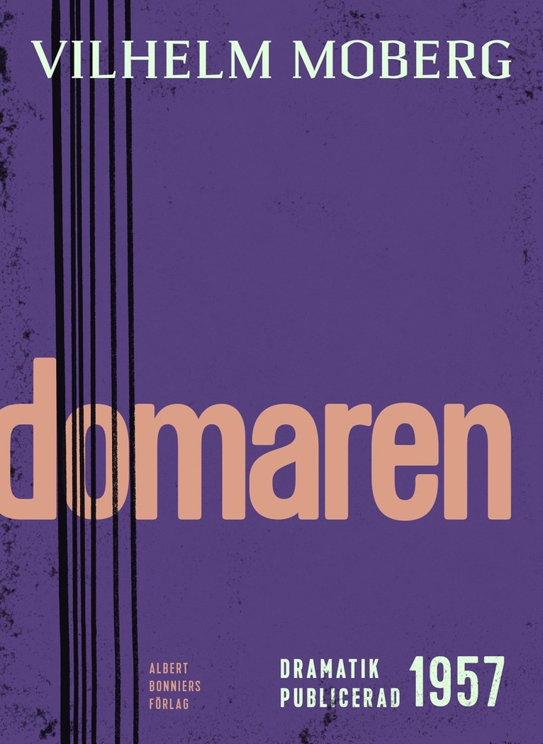 Vilhelm Moberg - Domaren : en tragisk komedi i sex scener, E-bok