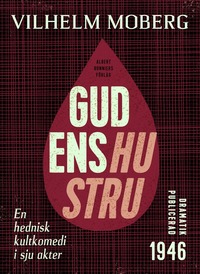 e-Bok Gudens hustru  en hednisk kultkomedi i sju akter <br />                        E bok