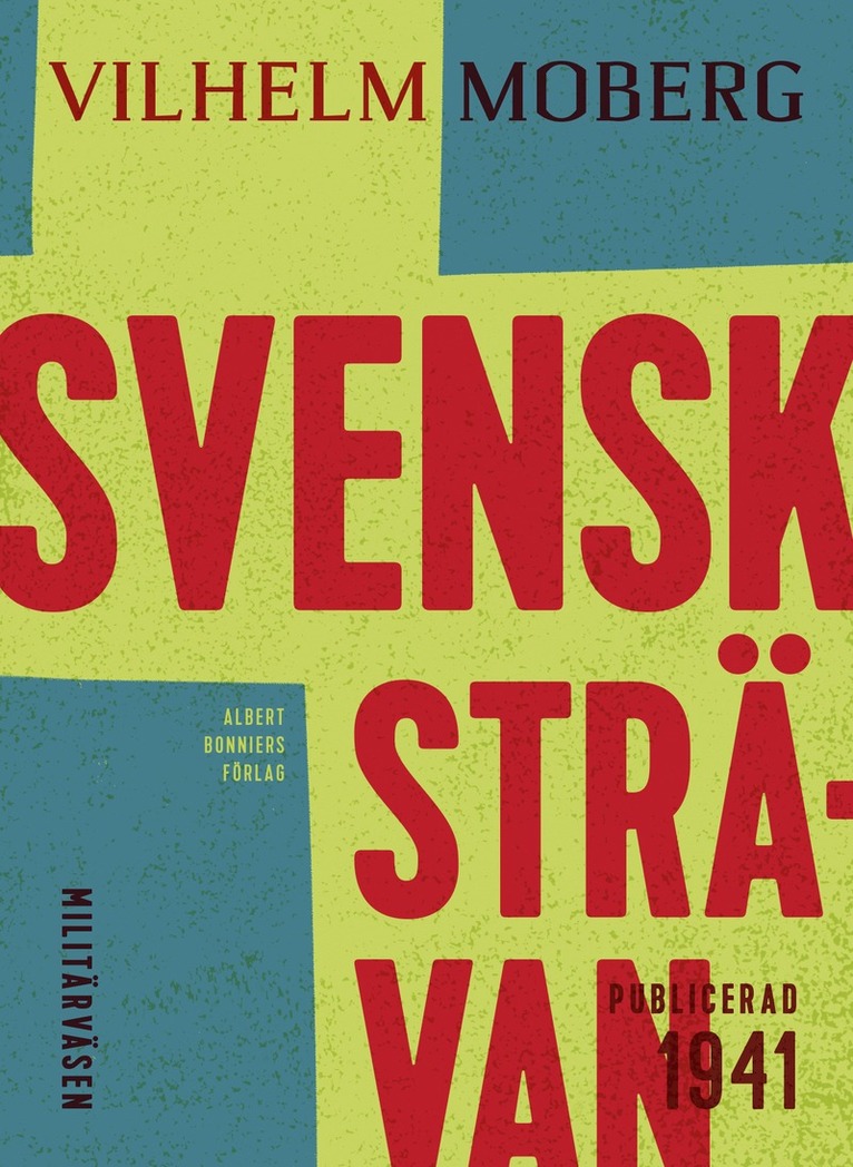 Vilhelm Moberg - Svensk strävan, E-bok