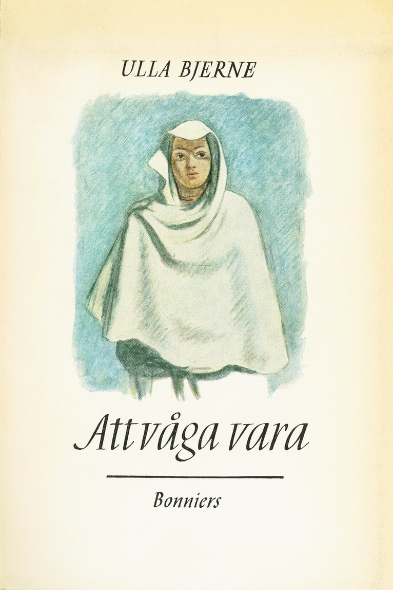 Ulla Bjerne - Att våga vara, E-bok