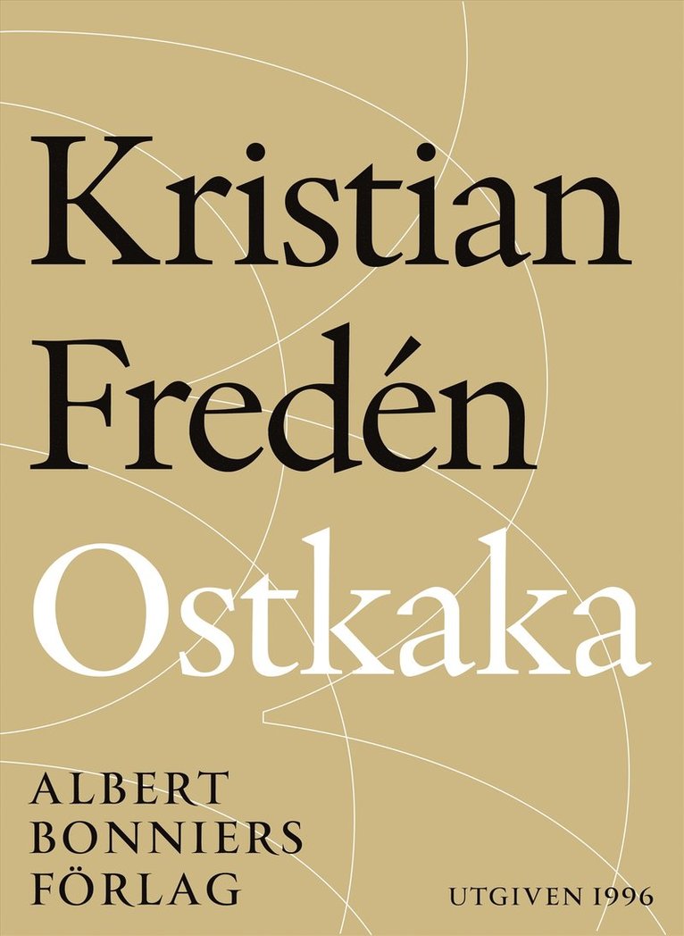 Kristian Fredén - Ostkaka : Noveller, E-bok