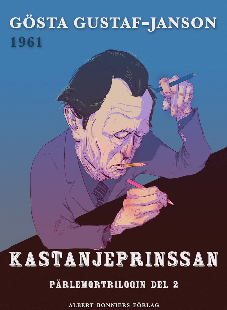 Gösta Gustaf-Janson - Kastanjeprinsessan, E-bok