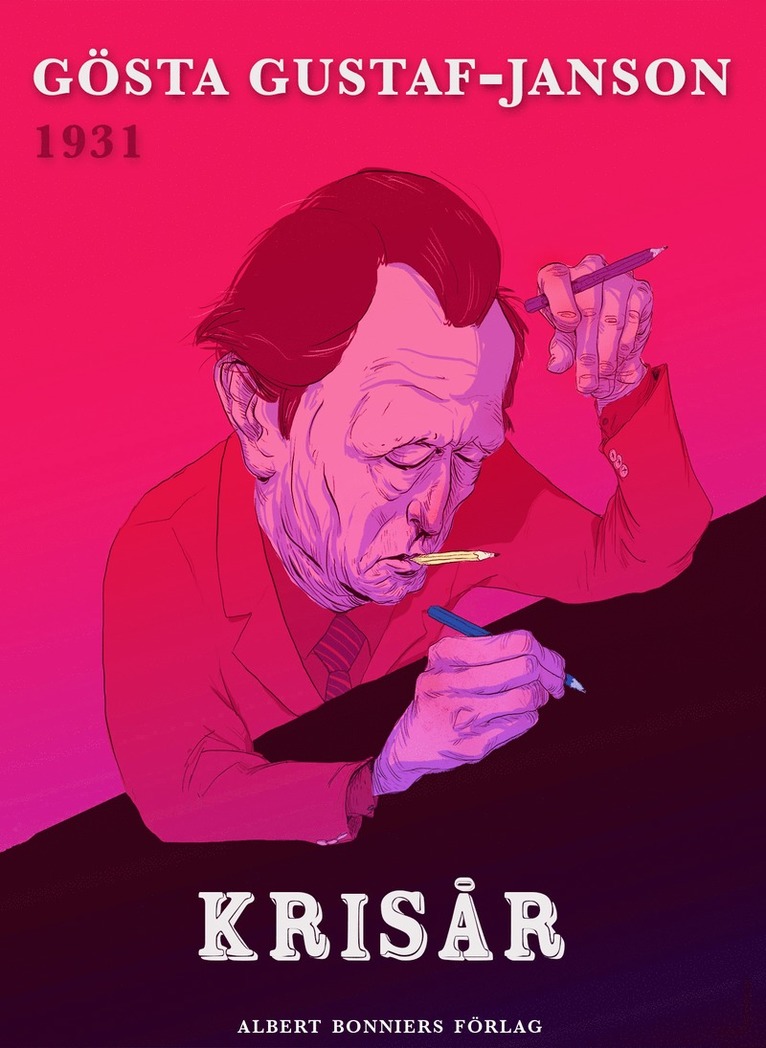 Gösta Gustaf-Janson - Krisår, E-bok