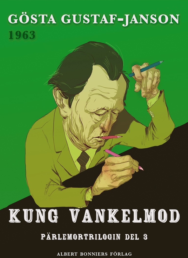 Gösta Gustaf-Janson - Kung Vankelmod, E-bok