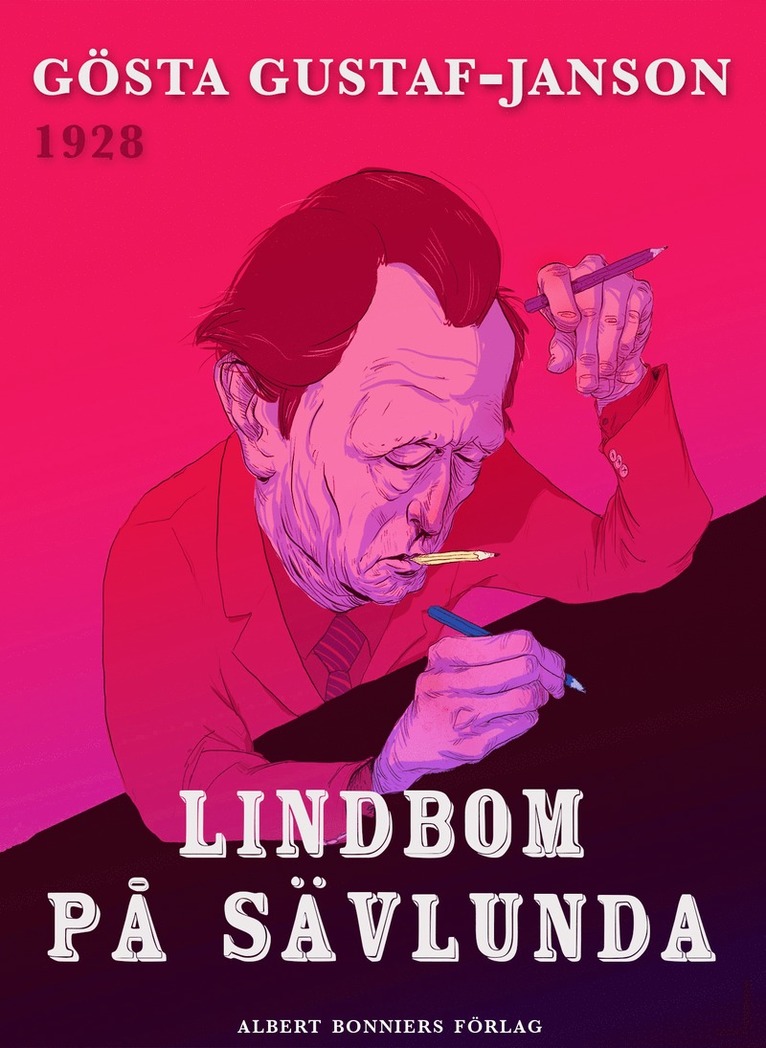 Gösta Gustaf-Janson - Lindbom på Sävlunda, E-bok