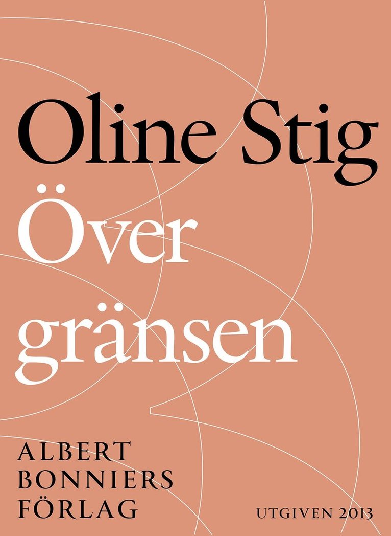 Oline Stig - Över gränsen : noveller, E-bok