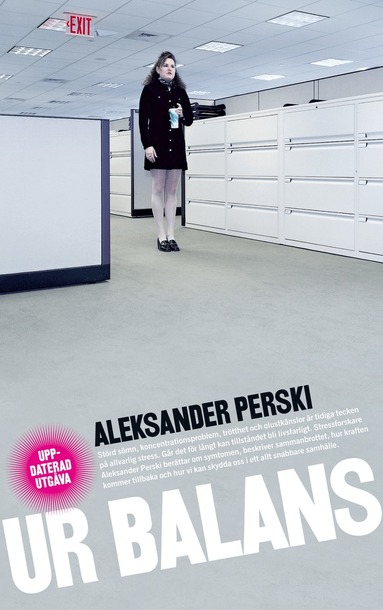 Aleksander Perski - Ur balans : om stress, utbrändhet och vägar tillbaka till ett balanserat liv, E-bok