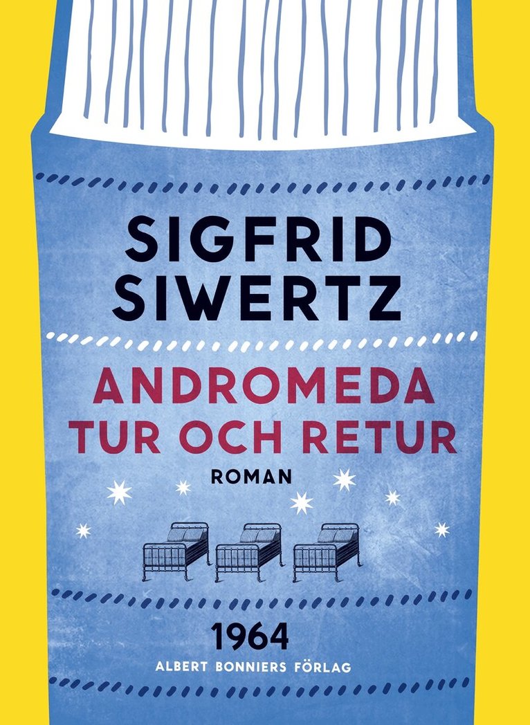 Sigfrid Siwertz - Andromeda tur och retur, E-bok