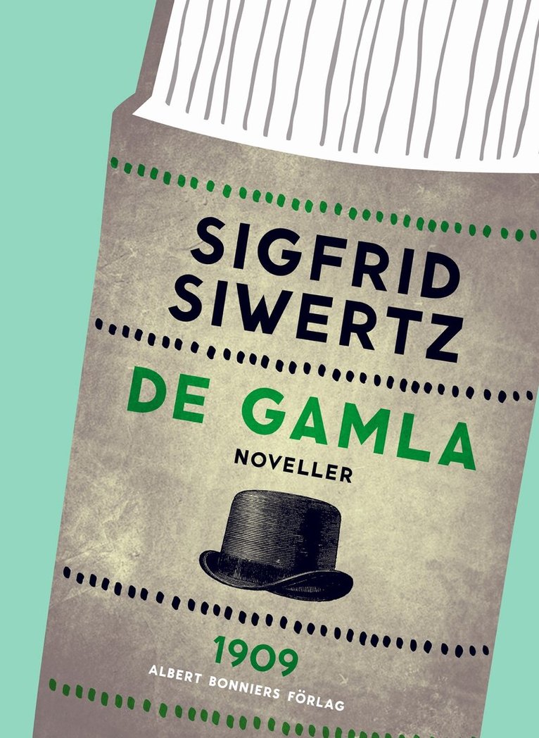 Sigfrid Siwertz - De gamla: noveller, E-bok