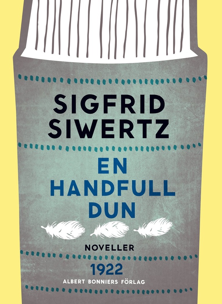 Sigfrid Siwertz - En handfull dun: novelletter, E-bok