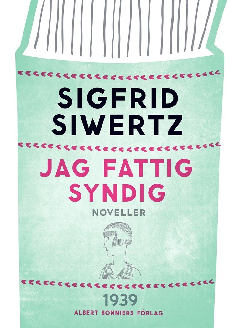 Sigfrid Siwertz - Jag fattig syndig: noveller, E-bok