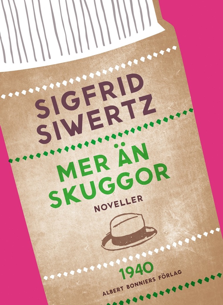 Sigfrid Siwertz - Mer än skuggor : Noveller, E-bok