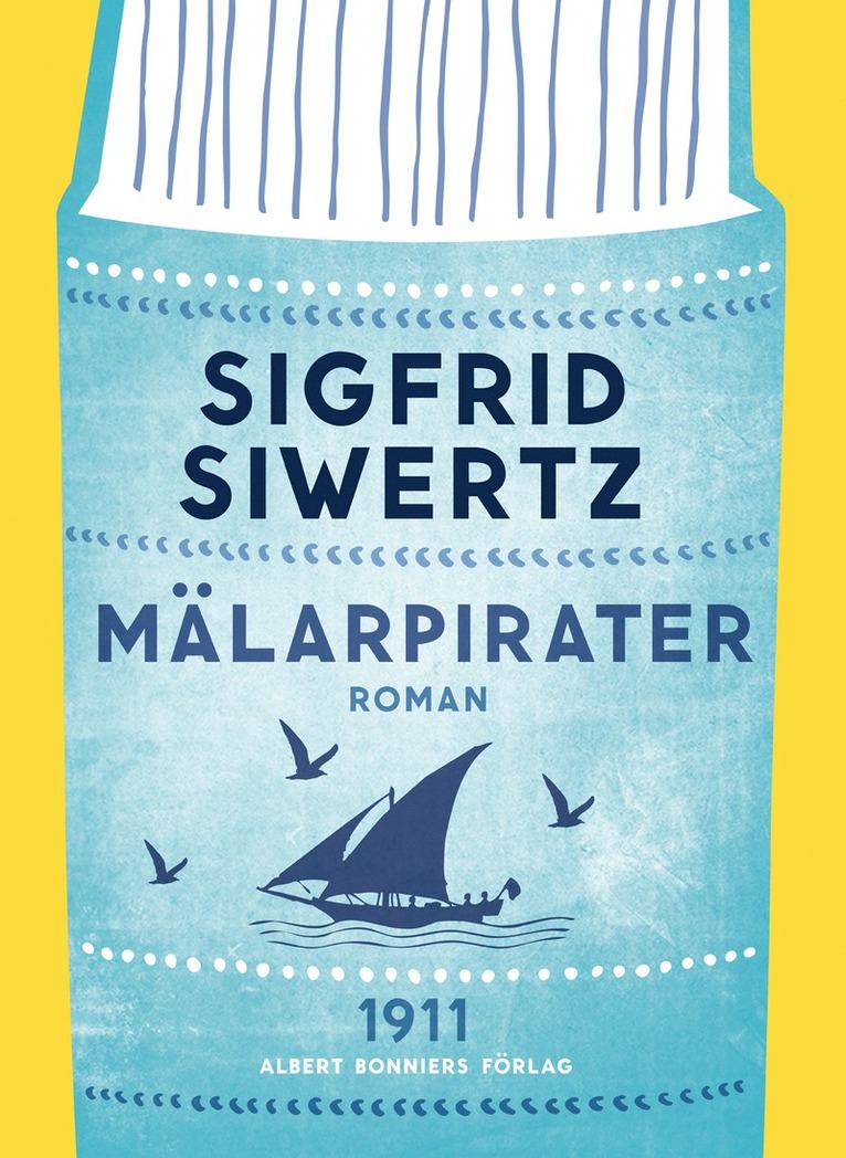 Sigfrid Siwertz - Mälarpirater, E-bok