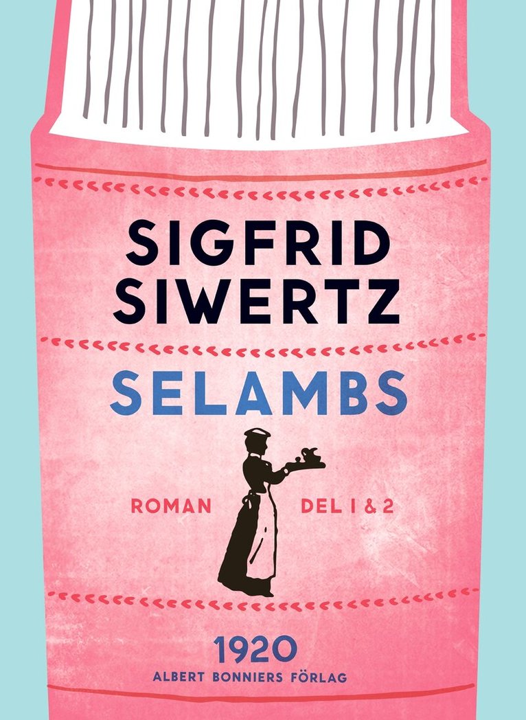 Sigfrid Siwertz - Selambs: del 1 och 2, E-bok