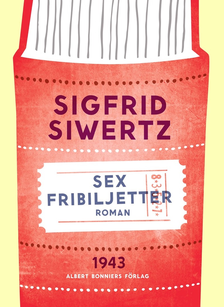 Sigfrid Siwertz - Sex fribiljetter, E-bok