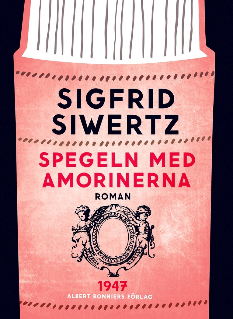 Sigfrid Siwertz - Spegeln med amorinerna, E-bok
