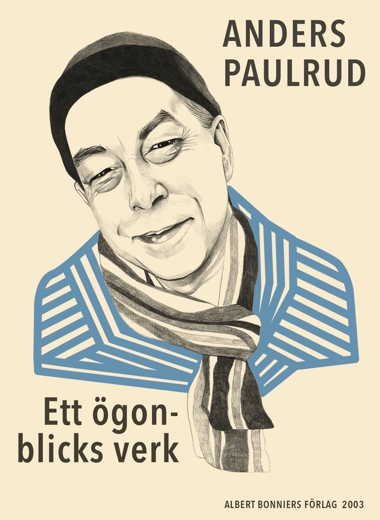 Anders Paulrud - Ett ögonblicks verk, E-bok