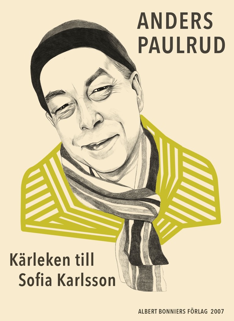 Anders Paulrud - Kärleken till Sofia Karlsson, E-bok