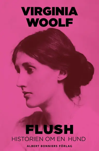Virginia Woolf - Flush : historien om en hund, E-bok