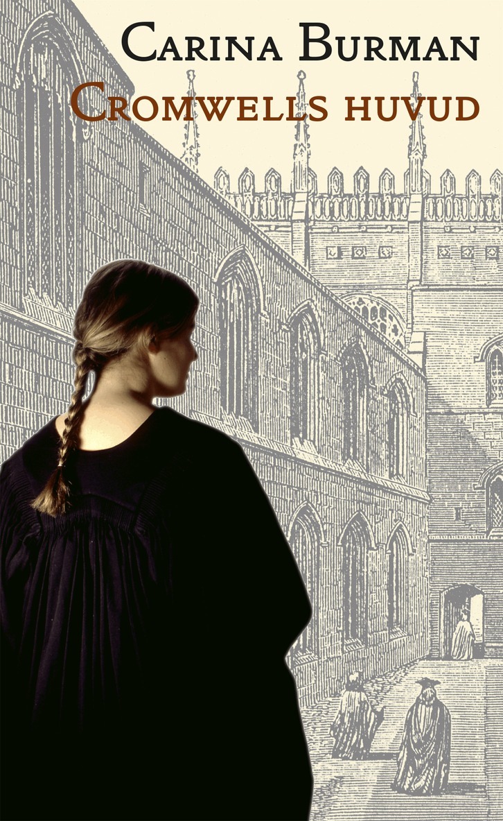Carina Burman - Cromwells huvud : antropologisk komedi, E-bok