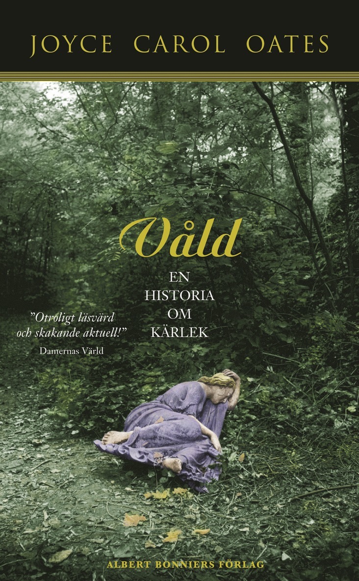 Joyce Carol Oates - Våld : en historia om kärlek, E-bok
