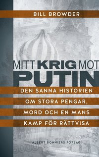 Ladda ner Mitt krig mot Putin den sanna historien om stora pengar, mord
och en mans kamp för rättvisa E bok Pdf epub e Bok Gratis