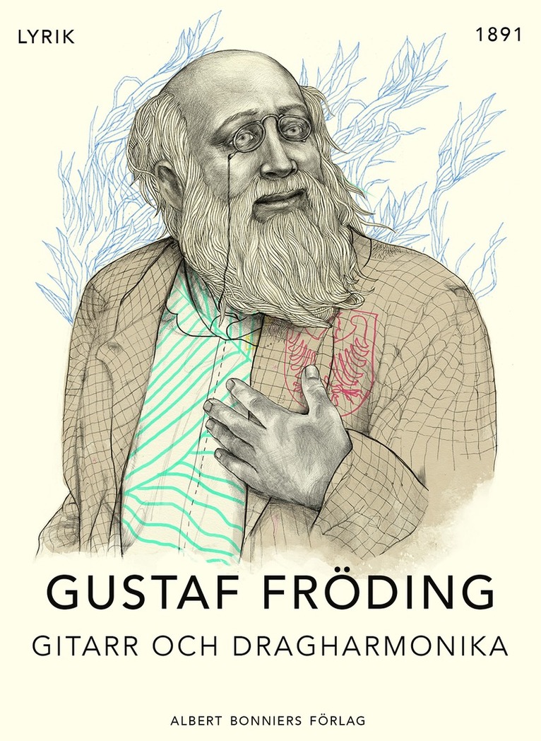 Gustaf Fröding - Gitarr och dragharmonika, E-bok