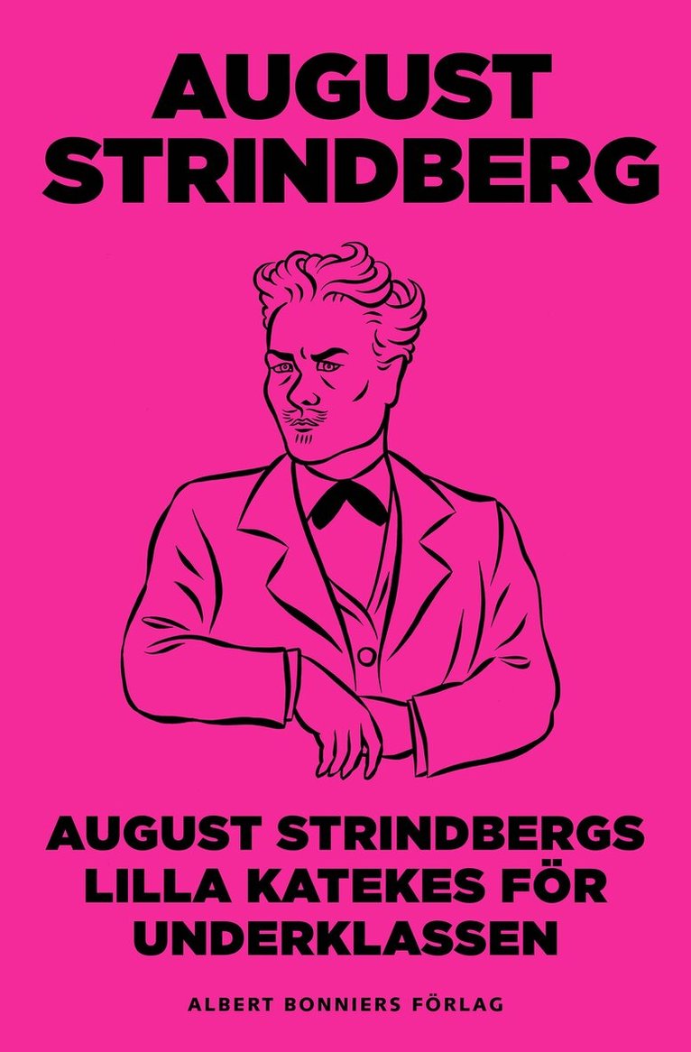 August Strindberg - August Strindbergs Lilla katekes för underklassen, E-bok