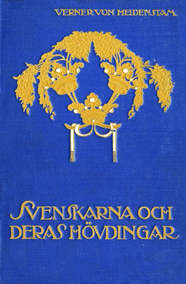 Verner von Heidenstam - Svenskarna och deras hövdingar : Berättelser för unga och gamla, E-bok