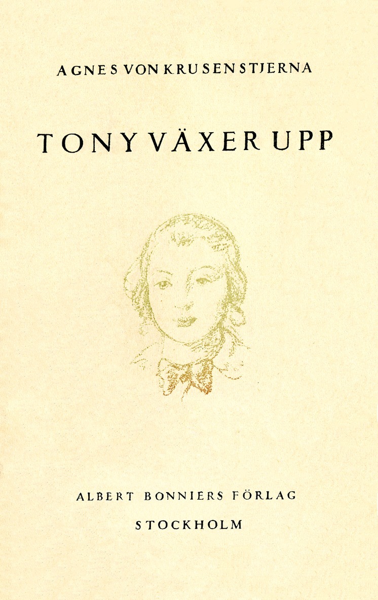 Agnes von Krusenstjerna - Tony växer upp : scener ur ett barndomsliv, E-bok