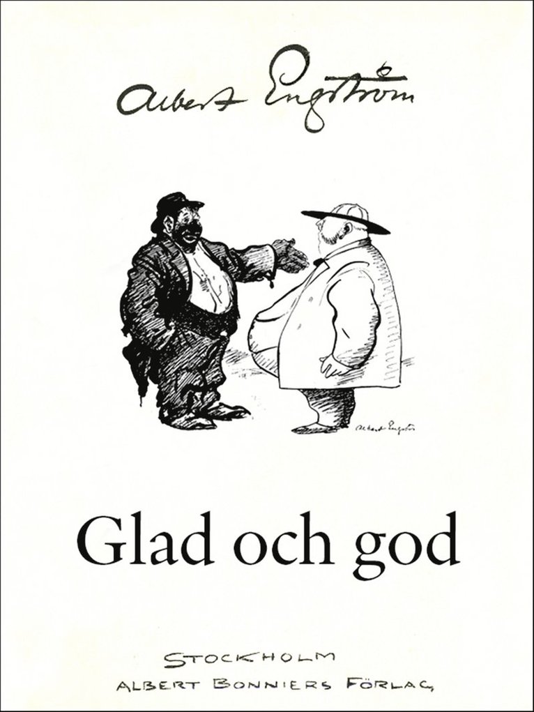 Albert Engström - Glad och god, E-bok