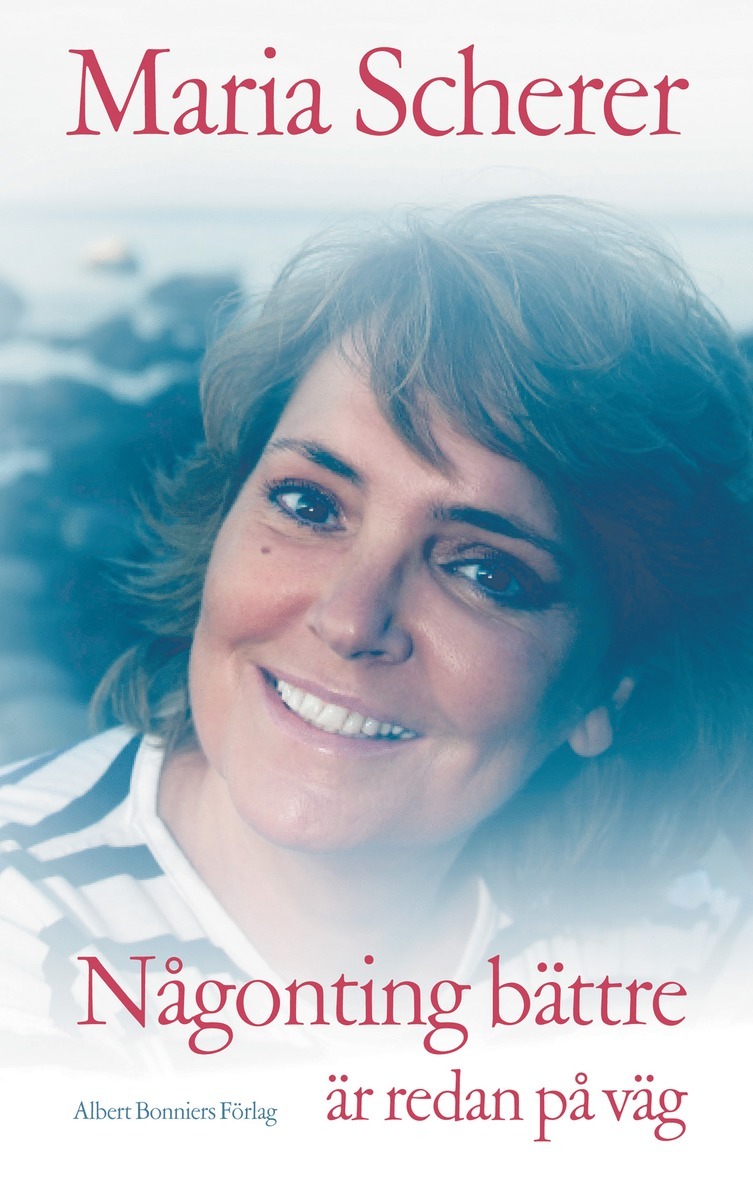 Maria Scherer - Någonting bättre är redan på väg, E-bok