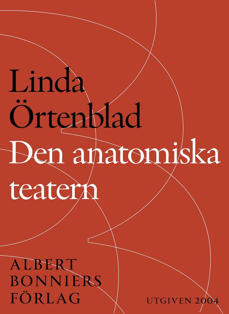 Linda Örtenblad - Den anatomiska teatern, E-bok